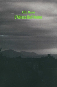 L'abisso dell'animo. Omnia fert aetas - Librerie.coop