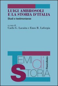 Luigi Ambrosoli e la storia d'Italia. Studi e testimonianze - Librerie.coop