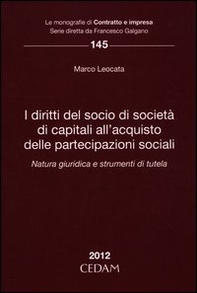 I diritti del socio di società di capitali all'acquisto delle partecipazione sociali - Librerie.coop