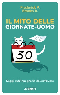 Il mito delle giornate-uomo. Saggi sull'ingegneria del software - Librerie.coop