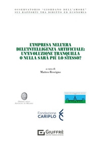 L'impresa nell'era dell'intelligenza artificiale: un'evoluzione tranquilla o nulla sarà più lo stesso? - Librerie.coop