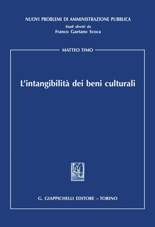 L'intangibilità dei beni culturali - e-Book - Librerie.coop L'intangibilità dei beni culturali - e-Book - Librerie.coop