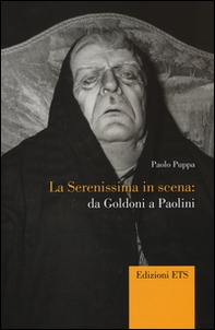 La Serenissima in scena. Da Goldoni a Paolini - Librerie.coop