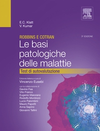 Robbins e Cotran - Le basi patologiche delle malattie: Test di autovalutazione - Librerie.coop Robbins e Cotran - Le basi patologiche delle malattie: Test di autovalutazione - Librerie.coop