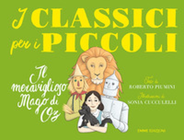 Il meraviglioso mago di Oz - Librerie.coop Il meraviglioso mago di Oz - Librerie.coop