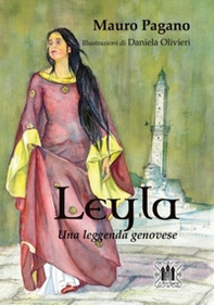 Leyla. Una leggenda genovese - Librerie.coop Leyla. Una leggenda genovese - Librerie.coop