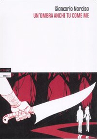 Un'ombra anche tu come me - Librerie.coop