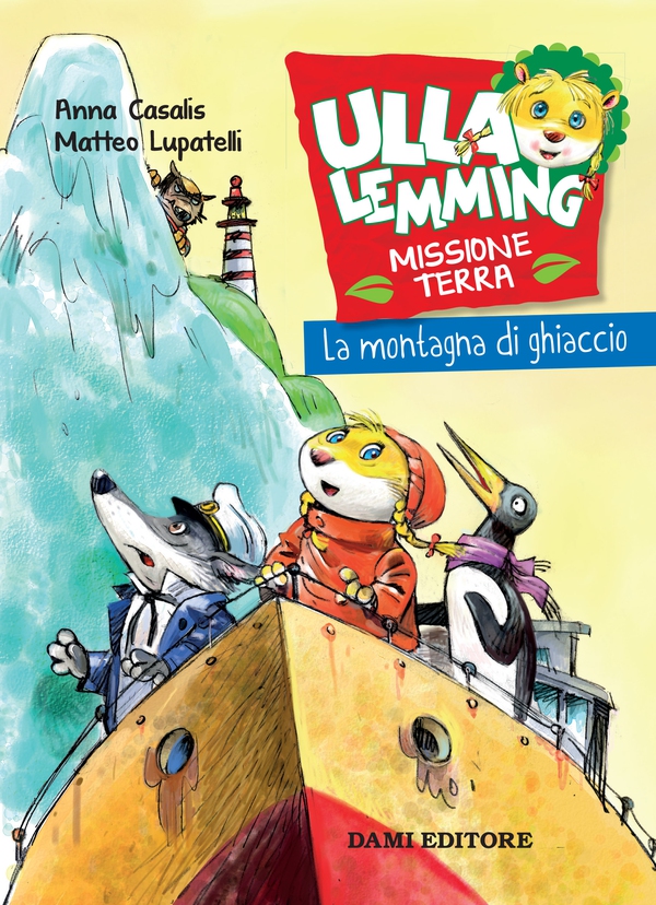 Ulla Lemming. La montagna di ghiaccio - Librerie.coop Ulla Lemming. La montagna di ghiaccio - Librerie.coop