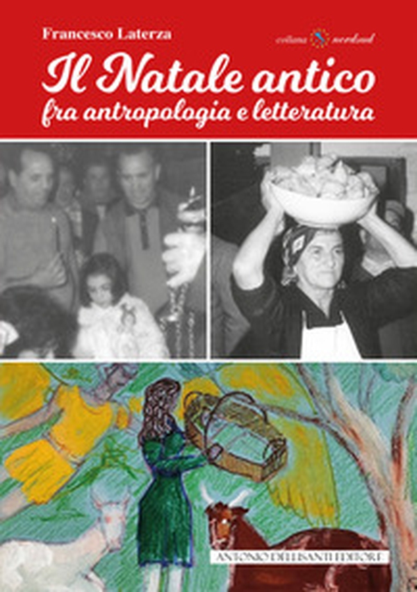 Il Natale antico. Fra antropologia e letteratura - Librerie.coop Il Natale antico. Fra antropologia e letteratura - Librerie.coop