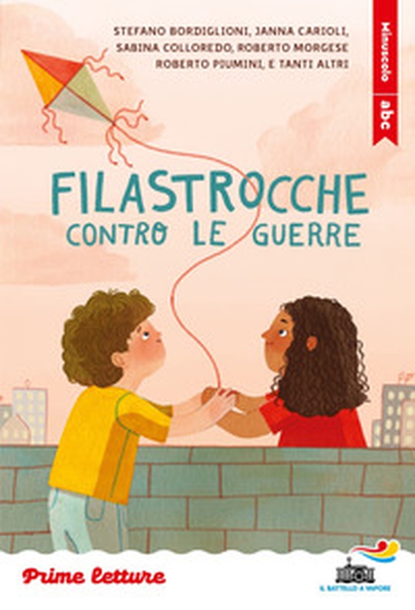 Filastrocche contro le guerre. Stampatello minuscolo - Librerie.coop Filastrocche contro le guerre. Stampatello minuscolo - Librerie.coop
