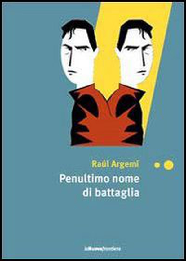 Penultimo nome di battaglia - Librerie.coop Penultimo nome di battaglia - Librerie.coop