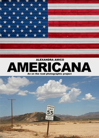 Americana. An on the road photographic project - Librerie.coop