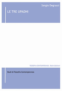 Le tre upadhi - Librerie.coop Le tre upadhi - Librerie.coop