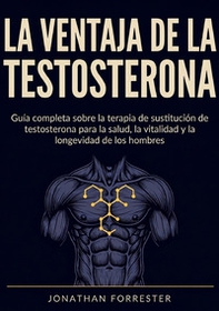 La ventaja de la testosterona - Librerie.coop