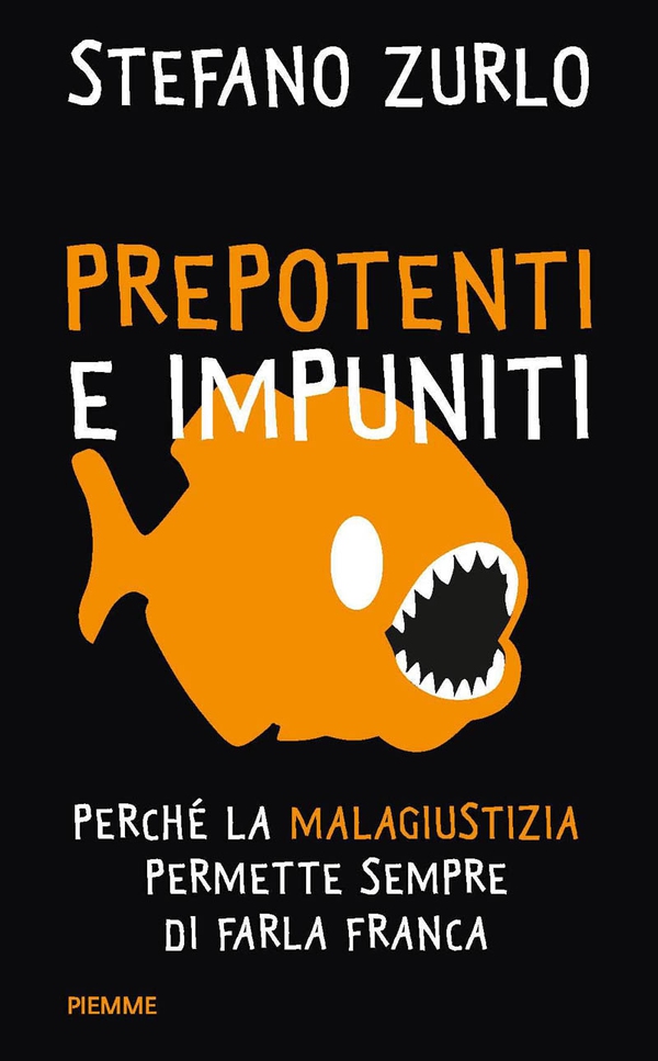 Prepotenti e impuniti - Librerie.coop Prepotenti e impuniti - Librerie.coop