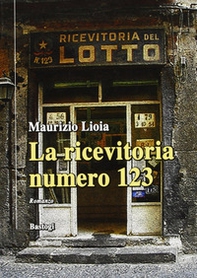 La ricevitoria numero 123 - Librerie.coop