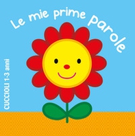 Le mie prime parole - Librerie.coop Le mie prime parole - Librerie.coop