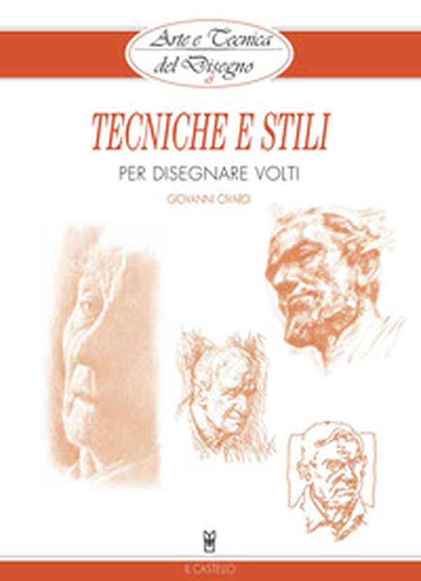 Tecniche e stili per disegnare volti - Librerie.coop Tecniche e stili per disegnare volti - Librerie.coop