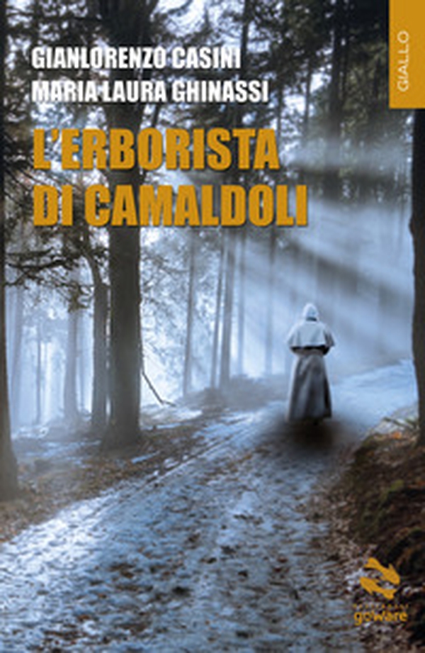 L'erborista di Camaldoli - Librerie.coop L'erborista di Camaldoli - Librerie.coop