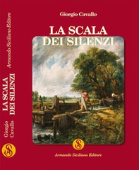 La scala dei silenzi - Librerie.coop La scala dei silenzi - Librerie.coop