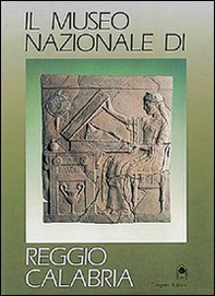 Il museo nazionale di Reggio Calabria - Librerie.coop Il museo nazionale di Reggio Calabria - Librerie.coop