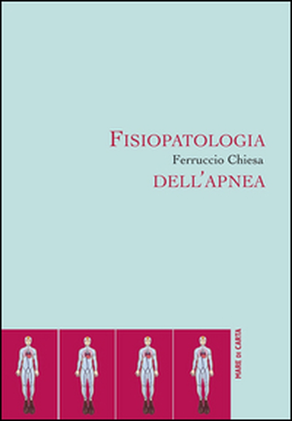 Fisiopatologia dell'apnea - Librerie.coop Fisiopatologia dell'apnea - Librerie.coop
