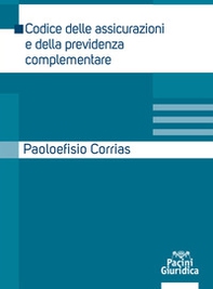 Codice delle assicurazioni e della previdenza complementare - Librerie.coop