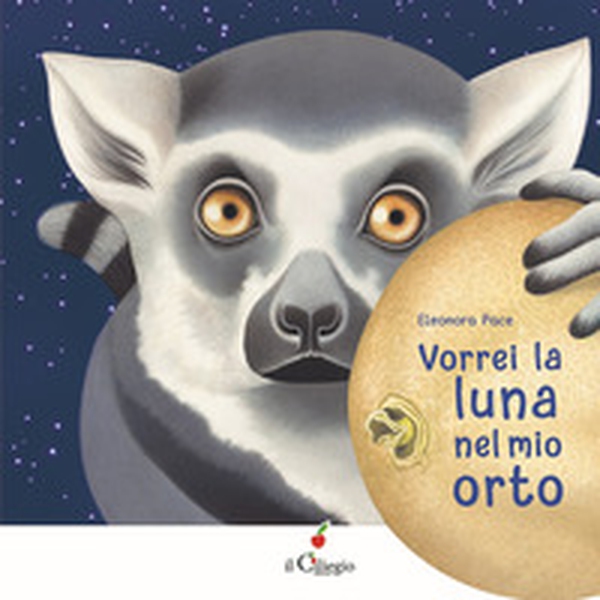 Vorrei la luna nel mio orto - Librerie.coop Vorrei la luna nel mio orto - Librerie.coop