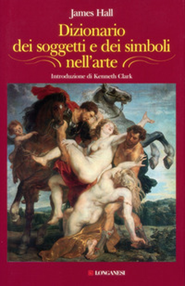 Dizionario dei soggetti e dei simboli nell'arte - Librerie.coop Dizionario dei soggetti e dei simboli nell'arte - Librerie.coop