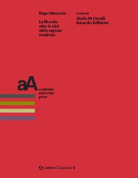 Dopo Nietzsche. La filosofia oltre la crisi della ragione moderna - Librerie.coop