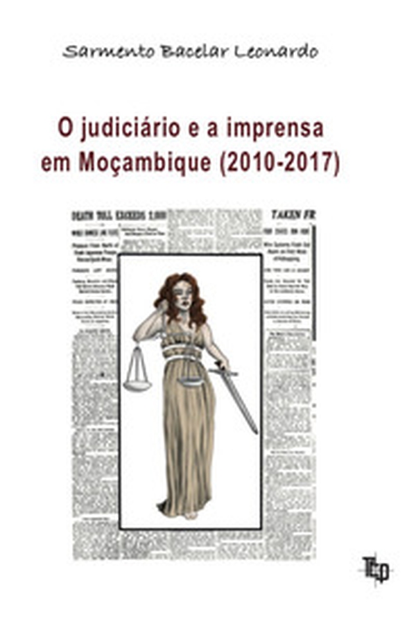 O judiciário e a imprensa em Moc?ambique (2010-2017) - Librerie.coop O judiciário e a imprensa em Moc?ambique (2010-2017) - Librerie.coop