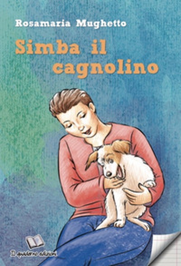 Simba il cagnolino - Librerie.coop Simba il cagnolino - Librerie.coop