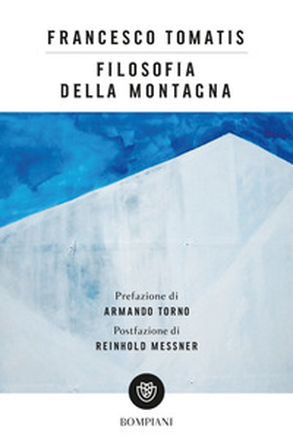 Filosofia della montagna - Librerie.coop Filosofia della montagna - Librerie.coop