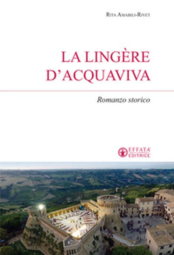 La lingère d'Acquaviva - Librerie.coop La lingère d'Acquaviva - Librerie.coop