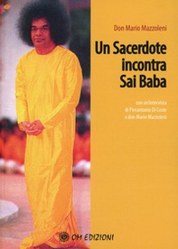 Un sacerdote incontra Sai Baba - Librerie.coop