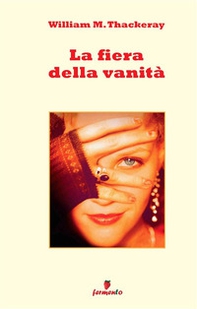 La fiera della vanità - Librerie.coop