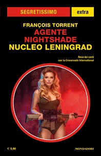 Agente Nightshade. Nucleo Leningrad (Segretissimo) - Librerie.coop Agente Nightshade. Nucleo Leningrad (Segretissimo) - Librerie.coop