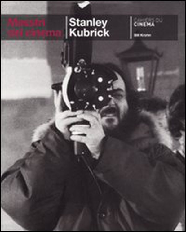 Stanley Kubrick - Librerie.coop Stanley Kubrick - Librerie.coop