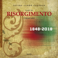 Luoghi del Risorgimento. Chiavari - Librerie.coop