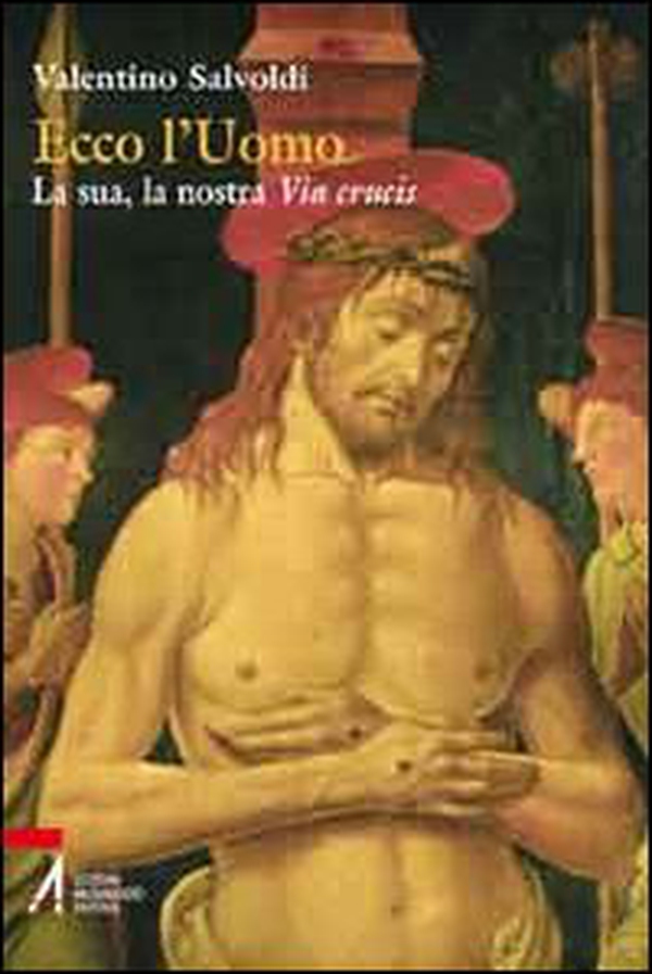 Ecco l'uomo. La sua, la nostra Via Crucis - Librerie.coop Ecco l'uomo. La sua, la nostra Via Crucis - Librerie.coop