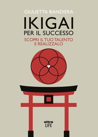Ikigai per il successo - Librerie.coop