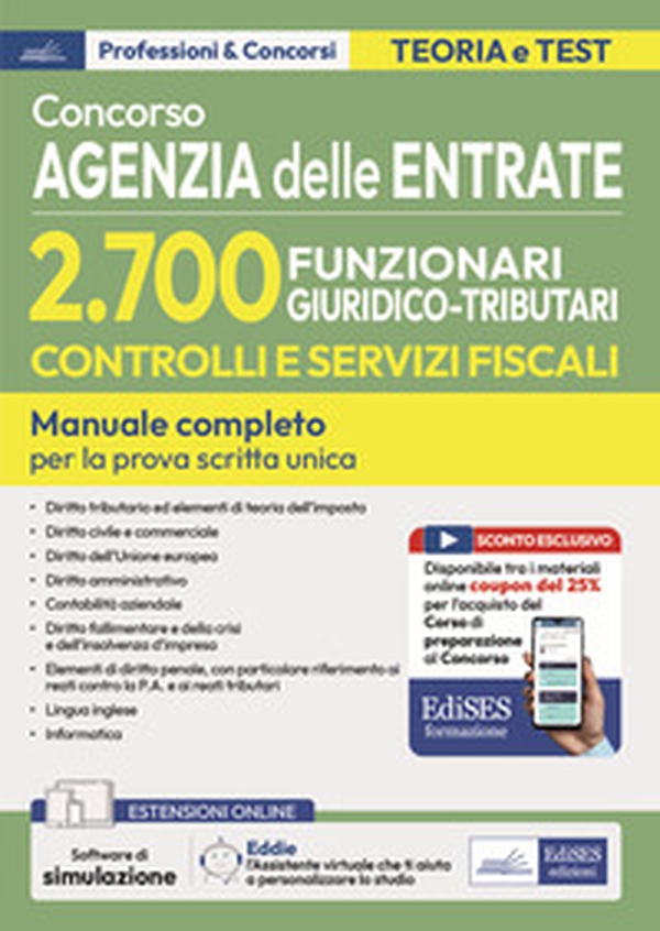 Concorso Agenzia delle Entrate 2700 funzionari giuridico tributari per l'attività tributaria. Manuale di teoria e quiz - Librerie.coop Concorso Agenzia delle Entrate 2700 funzionari giuridico tributari per l'attività tributaria. Manuale di teoria e quiz - Librerie.coop