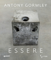Essere. Antony Gormley agli Uffizi. Ediz. inglese - Librerie.coop Essere. Antony Gormley agli Uffizi. Ediz. inglese - Librerie.coop