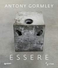 Essere. Antony Gormley agli Uffizi. Ediz. inglese - Librerie.coop