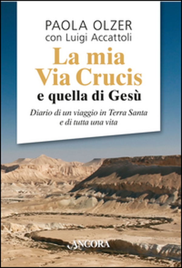 La mia Via Crucis e quella di Gesù - Librerie.coop La mia Via Crucis e quella di Gesù - Librerie.coop