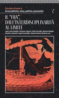 Giornale di bordo. Forme dell'atto: etica, politica, psicanalisi - Vol. 5 - Librerie.coop