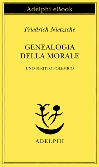 Genealogia della morale - Librerie.coop Genealogia della morale - Librerie.coop