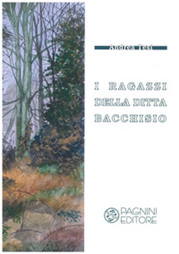 I ragazzi della ditta Bacchisio - Librerie.coop I ragazzi della ditta Bacchisio - Librerie.coop