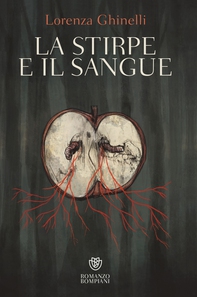 La stirpe e il sangue - Librerie.coop La stirpe e il sangue - Librerie.coop