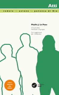Vedere in azione la potenza di Dio. Atti - Librerie.coop